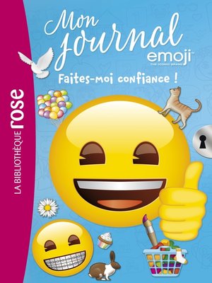 cover image of Emoji TM mon journal 12--Faites-moi confiance !